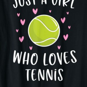 Just a Girl Who Loves Tennis