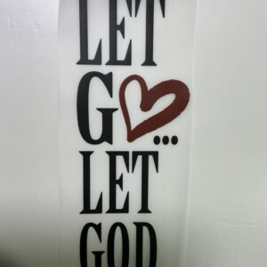 Let Go And Let God